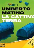 Umberto Matino - La cattiva terra (2024) (mp3 - 128 kbps)