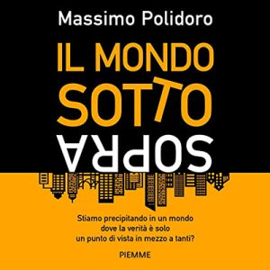 Massimo Polidoro – Il mondo sottosopra (2020) (mp3 – 128 kbps)
