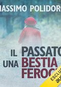 Massimo Polidoro - Il passato è una bestia feroce (2020) (mp3 - 128 kbps)