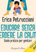 Erica Petrucciani - Educare senza perdere la calma (2024) (mp3 - 128 kbps)