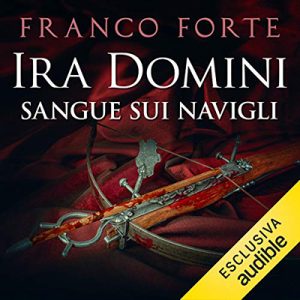 Franco Forte – Ira Domini: Sangue sui Navigli (2019) (mp3 – 128 kbps)