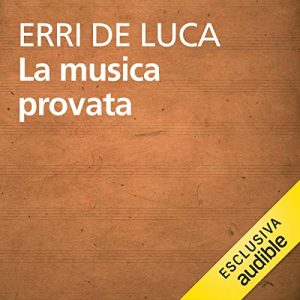 Erri De Luca – La musica provata (2020) (mp3 – 128 kbps)
