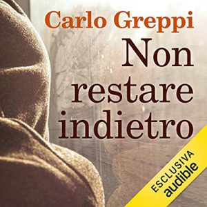 Carlo Greppi – Non restare indietro (2018) (mp3 – 128 kbps)