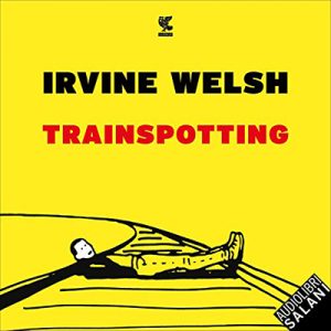 Irvine Welsh – Trainspotting (2019) (mp3 – 128 kbps)