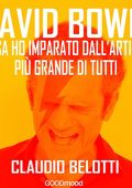 Claudio Belotti - David Bowie꞉ Cosa ho imparato dall'artista più grande di tutti (2016) (mp3 - 128 kbps)