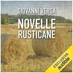 Giovanni Verga – Novelle Rusticane (2018) (mp3 – 128 kbps)
