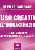 Neville Goddard - L'uso creativo dell'immaginazione꞉ Tu hai il potere di trasformare la realtà (2018) (mp3 - 128 kbps)