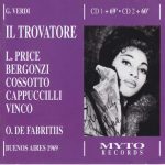G.Verdi. – Il Trovatore (L.Price, Bergonzi, Cossotto, Cappuccilli,Vinco) Buenos Aires, 1969. 2 CD’s (2002) APE lossless