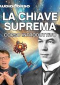 Charles Haanel - La Chiave Suprema꞉ corso introduttivo (2024) (mp3 - 128 kbps)