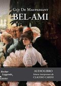 Guy de Maupassant - Bel-Ami (2018) (mp3 - 128 kbps)