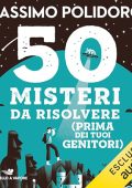 Massimo Polidoro - 50 misteri da risolvere (prima dei tuoi genitori) (2024) (mp3 - 128 kbps)