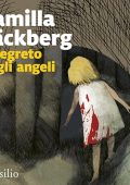Camilla Läckberg - Il segreto degli angeli꞉ I delitti di Fjällbacka 8 (2024) (mp3 - 128 kbps)