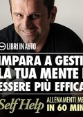 Claudio Belotti - Impara a gestire la tua mente ed essere più efficace꞉ Self Help. Allenamenti mentali in 60 minuti (2012) (mp3 - 128 kbps)