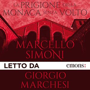 Marcello Simoni – La prigione della monaca senza volto (2019) (mp3 – 128 kbps)