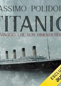 Massimo Polidoro - Titanic꞉ Un viaggio che non dimenticherete (2020) (mp3 - 128 kbps)