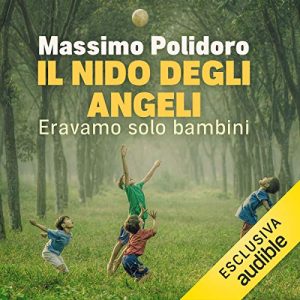 Massimo Polidoro – Il nido degli angeli (2021) (mp3 – 128 kbps)