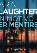 Karin Slaughter - Un motivo per mentire (2024) (mp3 - 128 kbps)