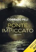 Corrado Peli - Il ponte dell'impiccato꞉ La balotta dei tramonti 2 (2024) (mp3 - 128 kbps)
