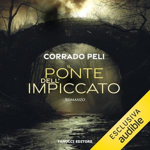 Corrado Peli – Il ponte dell’impiccato꞉ La balotta dei tramonti 2 (2024) (mp3 – 128 kbps)