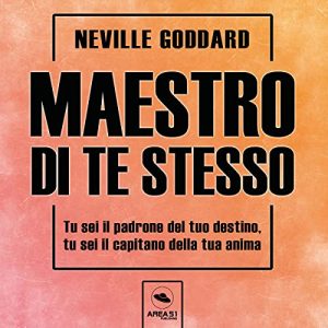 Neville Goddard – Maestro Di Te Stesso (2021) (mp3 – 128 kbps)