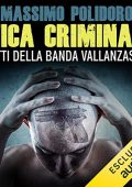 Massimo Polidoro - Etica criminale꞉ Fatti della banda Vallanzasca (2021) (mp3 - 128 kbps)