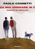 Paolo Cognetti - Senza mai arrivare in cima꞉ Viaggio in Himalaya (2018) (mp3 - 128 kbps)