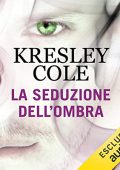 Kresley Cole - La seduzione dell'ombra꞉ The Dacians 2 (2020) (mp3 - 128 kbps)