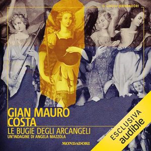 Gian Mauro Costa – Le bugie degli arcangeli (2024) (mp3 – 128 kbps)