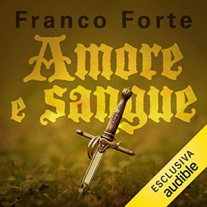 Franco Forte – Amore e sangue (2020) (mp3 – 128 kbps)