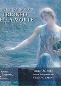 Gabriele D'Annunzio - Trionfo della morte (2016) (mp3 - 128 kbps)