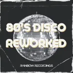 VA – 80’s Disco Reworked (2024) FLAC