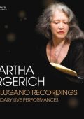 Martha Argerich - The Lugano Recordings: Bach, Bartok, Beethoven, Brahms, Chopin, Falla, Haydn, Janacek, Liszt, Mendelssohn, Mozart, Ravel, Schubert, Schumann, Smetana, Weinberg, Zarebski, Прокофьев, Рахманинов, Чайковский, Шостакович, etc [22 CDs] (2018) FLAC