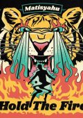 Matisyahu - Hold The Fire (2024) MP3, 320