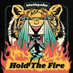 Matisyahu – Hold The Fire (2024) MP3, 320