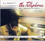Menotti – The Telephon or L’Amour a trois • Ricercare and Toccato – Canti della Lontananza (Ricci, Banks, Costanzo – Orchestra da Camera di Milano, Vaglieri) (2006) APE lossless
