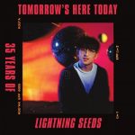 The Lightning Seeds – Tomorrow’s Here Today: 35 Years of Lightning Seeds (2024) MP3, 320