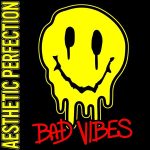 img Aesthetic Perfection - Bad Vibes (2024)
