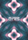 Between Cities - Kaleidoscope (2024)