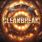 img Cleanbreak - We Are The Fire (2024)