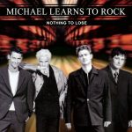 Michael Learns To Rock – Nothing to Lose (Remaster Bonus) (1997) [Flac 24-96]