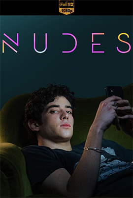 Nudes – Stagione 2 (2024) [Completa] WEB-DL 1080p AAC ITA