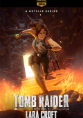 img Tomb Raider꞉ La leggenda di Lara Croft - Stagione 1 (2024) [Completa] WEB-DL 1080p E-AC3 ATMO