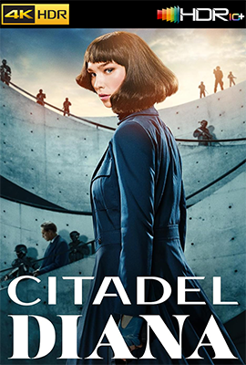 Citadel: Diana – Stagione 1 (2024) [Completa] WEB-DL 2160p HDR10+ E-AC3 ITA SUBS