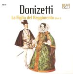 Donizetti – La figlia del reggimento (Campanella – Serra, Matteuzzi, Dara) (1989 live) (2007) FLAC