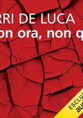 Erri De Luca - Non ora, non qui (2021) (mp3 - 128 kbps)