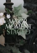 Major Moment - Staged (2024)