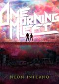 One Morning Left - Neon Inferno (2024)