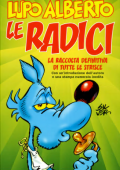 img Lupo Alberto - Le Radici (Mondadori 2011-09)