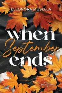 Eleonora Musella – Stelle del Mattino Vol. 1. When september ends (2024)