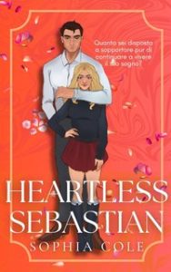 Sophia Cole – Without Morals Series Vol. 2. Heartless Sebastian (2024)